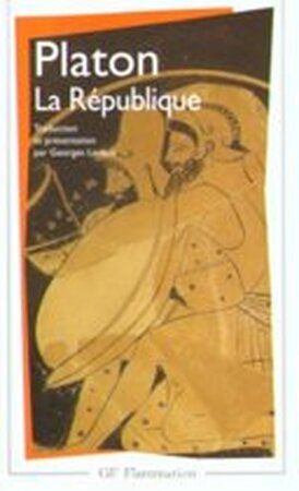 La République - Plato, Georges Leroux La République - Plato, Georges Leroux