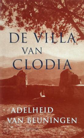 De villa van Clodia - Adelheid van Beuningen, Harm Damsma