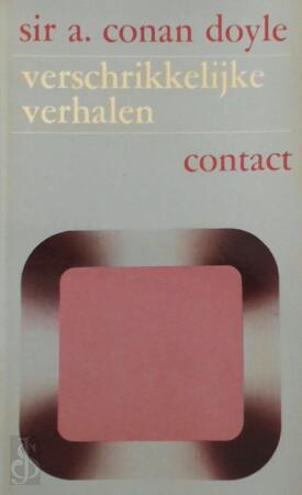 Verschrikkelijke verhalen - Arthur Conan Doyle, Hendrik Willem Jan Schaap