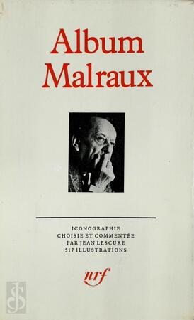 Album Malraux - Jean Lescure Album Malraux - Jean Lescure