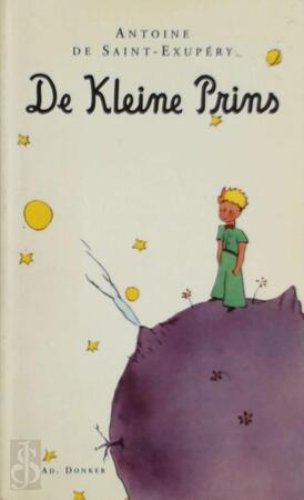 De kleine prins - Antoine de Saint-Exupery De kleine prins - Antoine de Saint-Exupery