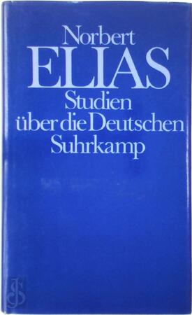 Studien über die Deutschen - Norbert Elias