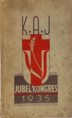 K.A.J. Jubelkongres 1935 - K.A.J. Jubelkongres 1935 -