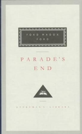 Parade's End - Ford Madox Ford