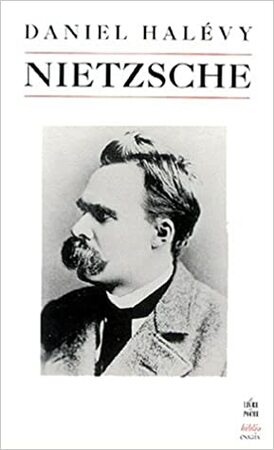 Nietzsche - Daniel Halévy