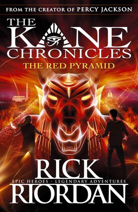Kane chronicles (01): the red pyramid - Rick Riordan Kane chronicles (01): the red pyramid - Rick Riordan