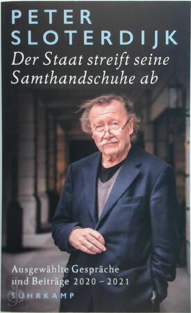 Der Staat streift seine Samthandschuhe ab - Peter Sloterdijk Der Staat streift seine Samthandschuhe ab - Peter Sloterdijk