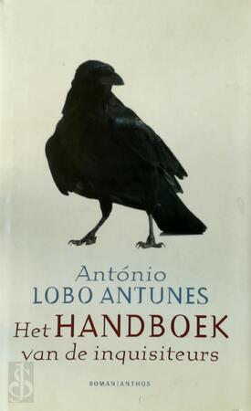 Het handboek van de inquisiteurs - A. Lobo Antunes Het handboek van de inquisiteurs - A. Lobo Antunes