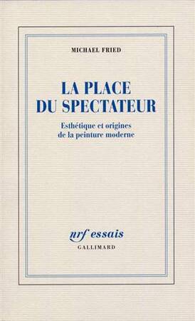 La place du spectateur - Michael Fried