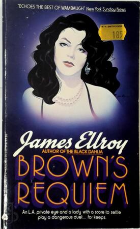Brown's Requiem - James Ellroy
