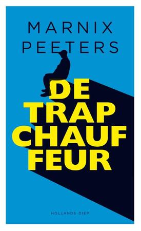 De trapchauffeur - Marnix Peeters