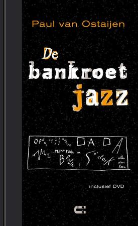 De Bankroet jazz - Paul van Ostaijen, Marc Reynebeau