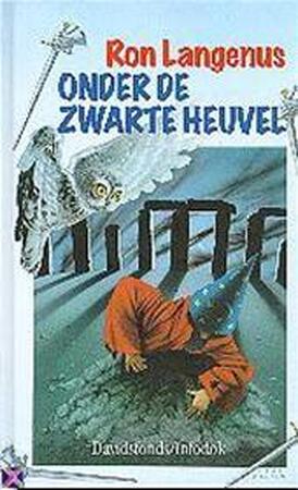 Onder de zwarte heuvel - Ron Langenus, Karl Meersman Onder de zwarte heuvel - Ron Langenus, Karl Meersman