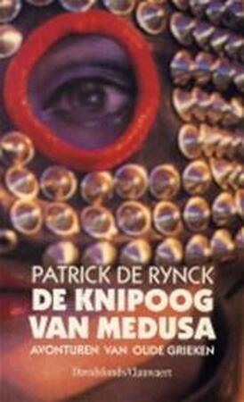 De knipoog van Medusa - Patrick de Rynck De knipoog van Medusa - Patrick de Rynck
