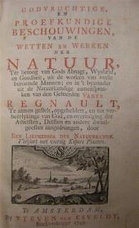 Godvruchtige, en Proefkundige Beschouwingen, van de Wetten en Werken der Natuur - [Deel 1 en 2] - Unknown