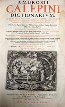 Ambrosii Calepini Dictionarium - Ambrogio Calepino Ambrosii Calepini Dictionarium - Ambrogio Calepino