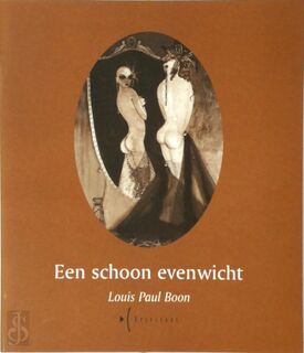 Een schoon evenwicht - Louis Paul Boon (ISBN 9789074113113)