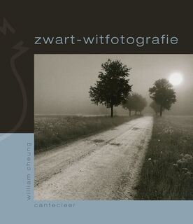 Zwart-witfotografie - W. Cheung (ISBN 9789021334622)