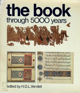 The Book Through 5000 Years - Hendrik D. L. Vervliet