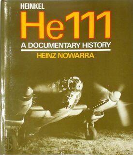 Heinkel He 111 - Heinz J. Nowarra (ISBN 9780531037102)