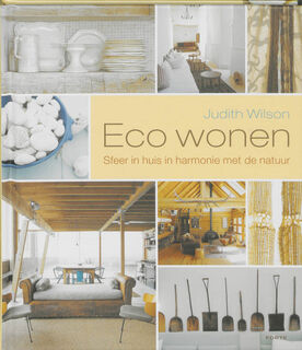 Eco wonen - J. Wilson (ISBN 9789058777775)