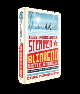 Twee fonkelrode sterren in de blinkend witte sneeuw - Davide Morosinotto (ISBN 9789463374972)