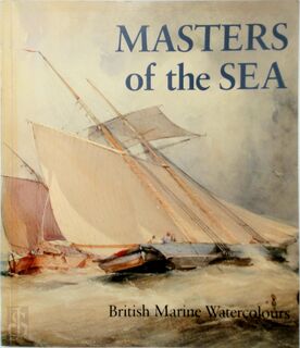 Masters of the Sea - Roger Quarm, Scott Wilcox, Yale Center For British Art (ISBN 9780714824918)