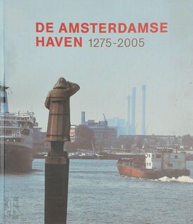 De Amsterdamse haven - R. Daalder (ISBN 9789074159838)