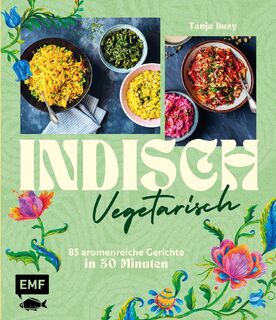 Indisch vegetarisch - Tanja Dusy (ISBN 9783745927610)