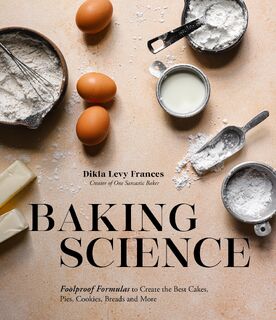 Baking Science - Dikla Levy Frances (ISBN 9781645674542)