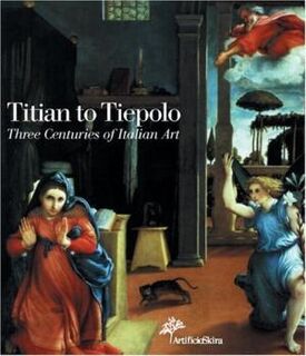 Titian to Tiepolo - Gilberto Algranti (ISBN 9788884912664)