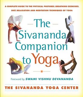 The Sivananda Companion to Yoga - Sivananda Yoga Center (ISBN 9780684870007)