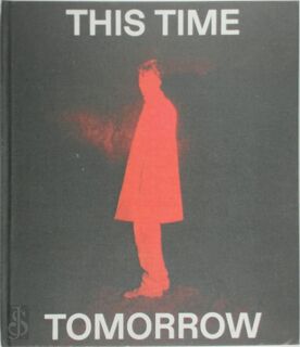 This Time Tomorrow - David Van Dartel (ISBN 9789090343129)