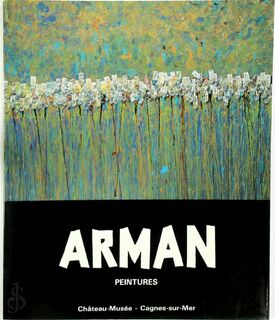 Arman peintures - Arman, Georges Dussaule