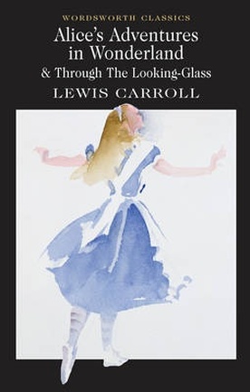 Alice's Adventures in Wonderland - Lewis Carroll Alice's Adventures in Wonderland - Lewis Carroll