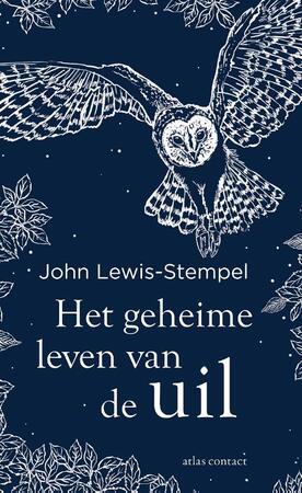 Het geheime leven van de uil - John Lewis-Stempel Het geheime leven van de uil - John Lewis-Stempel