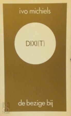 Dixi(t) - Ivo Michiels