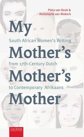 My Mother's Mother's Mother - Pieta van Beek, Annemarié van Niekerk