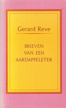 Brieven van een aardappeleter - Gerard Reve Brieven van een aardappeleter - Gerard Reve