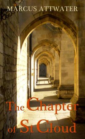 The Chapter of St Cloud - Marcus Attwater