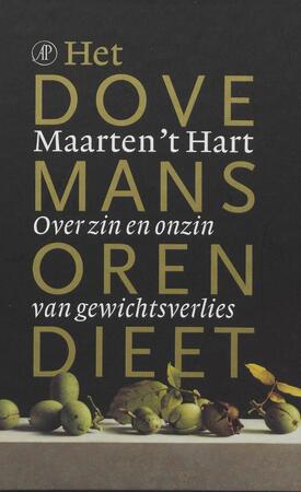 Het dovemansorendieet - Maarten 'T Hart