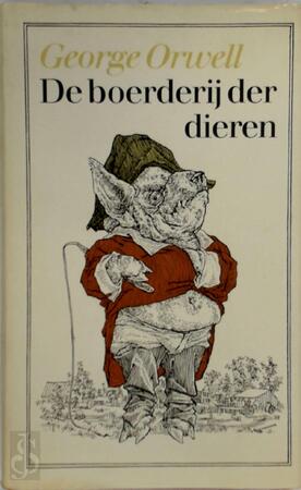De boerderij der dieren - George Orwell De boerderij der dieren - George Orwell