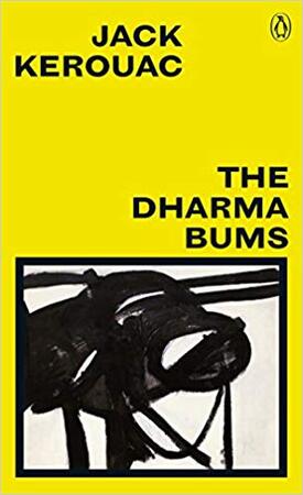 Dharma bums - Jack Kerouac Dharma bums - Jack Kerouac