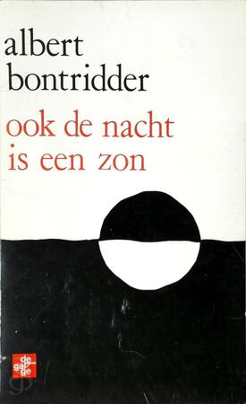 Ook de nacht is een zon - Albert Bontridder