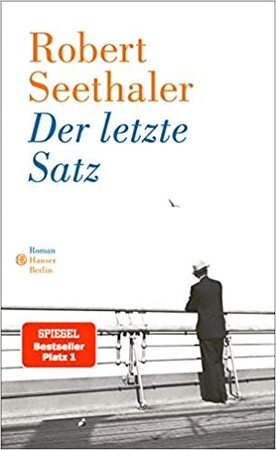 Der letzte Satz - Robert Seethaler Der letzte Satz - Robert Seethaler