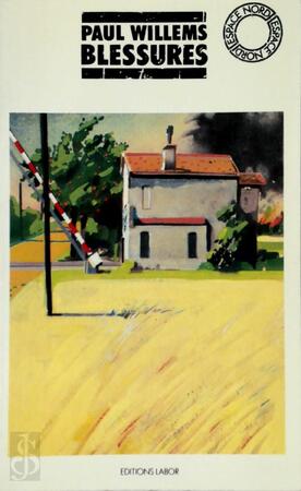 Blessures - Paul Willems Blessures - Paul Willems