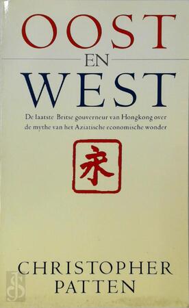 Oost en West - Chris Patten, Margreet de Boer