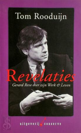 Revelaties - Gerard Reve, T. Rooduijn