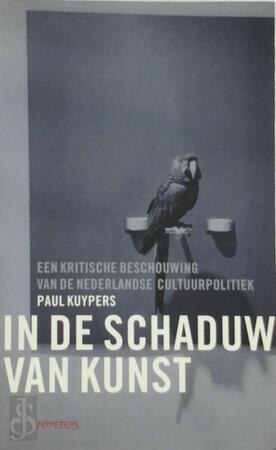 In de schaduw van kunst - Paul Kuypers In de schaduw van kunst - Paul Kuypers