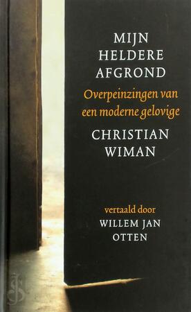 Mijn heldere afgrond - Christian Wiman